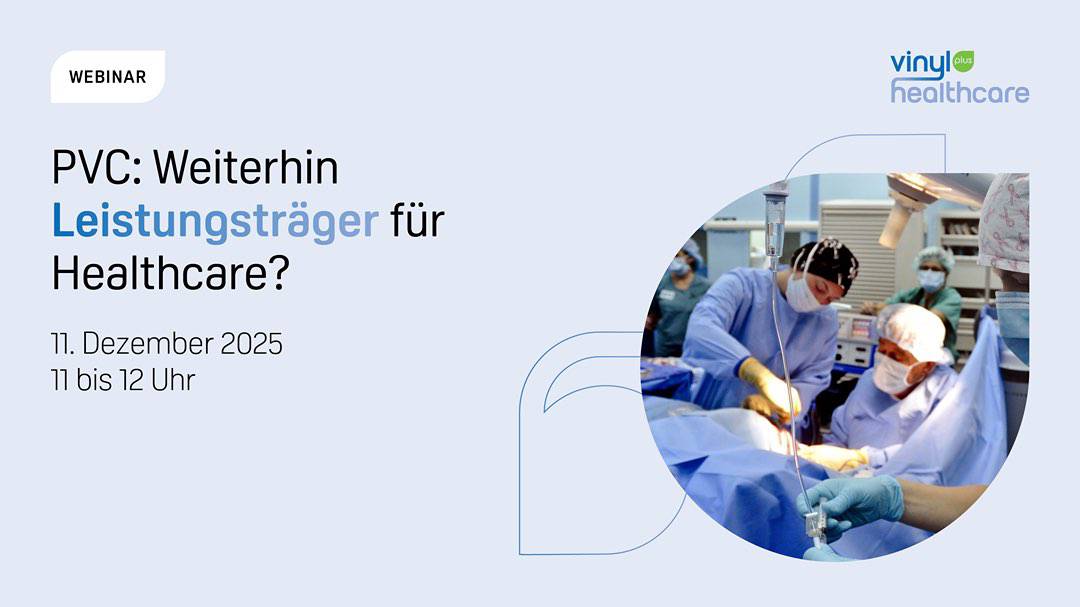 Webinar: PVC: Weiterhin Leistungsträger für Healthcare?